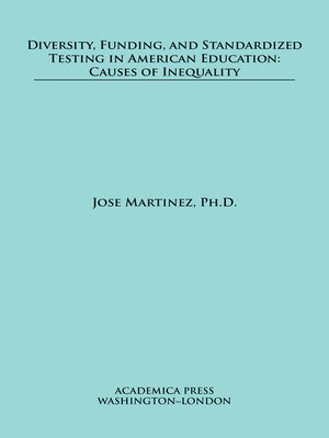 cover image of Diversity, Funding, and Standardized Testing in American Education